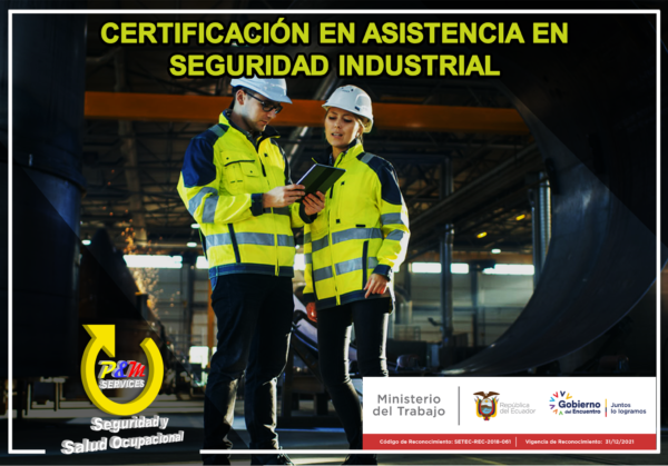 CURSO PARA LA CERTIFICACIÓN DE ASISTENCIA EN SEGURIDAD INDUSTRIAL