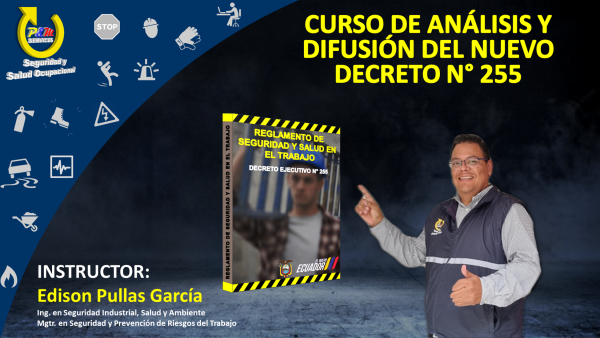 CURSO DE ANÁLISIS Y DIFUSIÓN DEL DECRETO EJECUTIVO N° 255