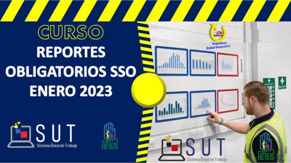 Curso de Reportes Obligatorios de Seguridad y Salud Ocupacional