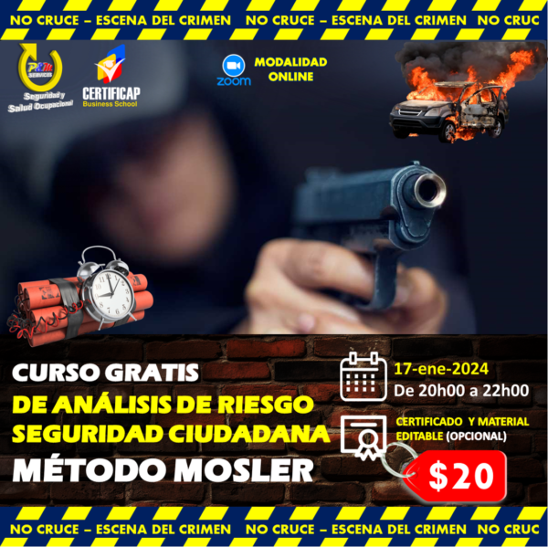 CURSO ANÁLISIS Y EVALUACIÓN DE AMENAZA DELINCUENCIAL MÉTODO MOSLER