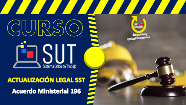 ACTUALIZACIÓN LEGAL SST - Acuerdo Ministerial 196