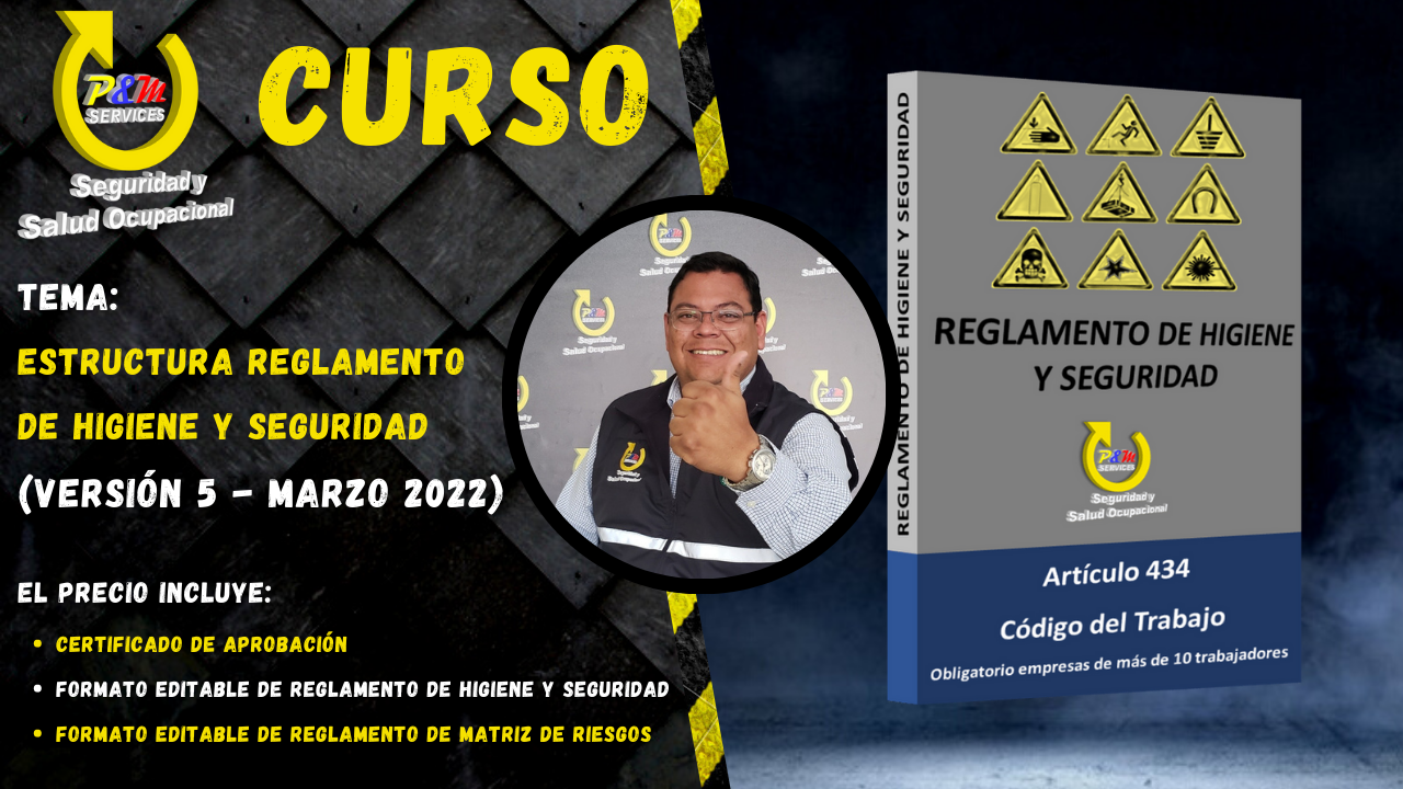 CURSO DE ESTRUCTURA REGLAMENTO DE HIGIENE Y SEGURIDAD (versión 5 marzo 2022)